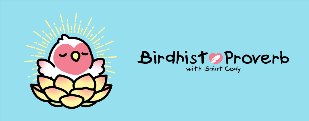 Birdhist Proverb Collection
